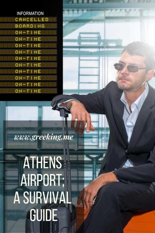 Athens Airport A survival guide